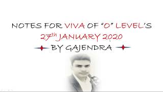 O-Level (O-PR-R4) notes for practical examination of 27 January 2020 || by Gajendra