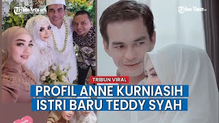 PROFIL Anne Kurniasih Istri Baru Teddy Syah, Profesinya Terungkap, Masih Berstatus Gadis