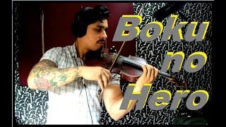 Boku no Hero Academia OST 01 - You Say Run by Douglas Mendes (Violin Cover)