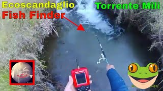 Escursione al Torrente Mili in cerca di vita con ecoscandaglio