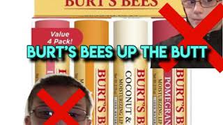 Burt’s bees up the butt a diss track on Lucas polaski by big BJ