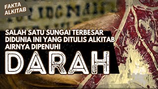 #FaktaAlkitab | SUNGAI YANG PERNAH AIRNYA MENJADI DARAH !!!
