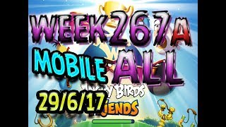 Angry Birds Friends Tournament All Levels Week 267-A  MOBILE Highscore POWER-UP walkthrough