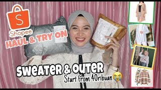 SHOPEE HAUL & TRY ON SWEATER & OUTER | MURAH ...GIMANA YAH KUALITASNYA ??( UNDER 70K)
