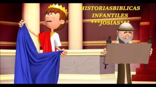 ***LA HISTORIA DE JOSIAS***