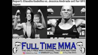 DOPE! Claudia Gadelha vs Jessica Andrade set for UFC Fight Night in Japan!