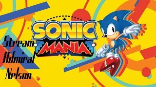 Стрим "Sonic Mania"