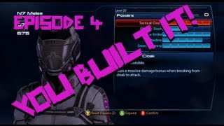 ME3 You Build It Ep. 4 (N7 Shadow Melee)