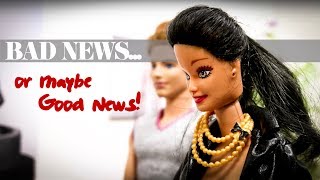 Bad News, or maybe...Good News!