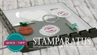 Quick Tipp #13 | Stamparatus | Schablonieren für die Massenproduktion | Stampin' Up!