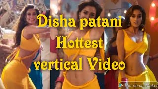 Disha patani hottest slowmotion( vertical video)- mini clips