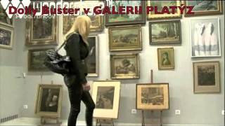 Dolly Buster v Galerii Platýz