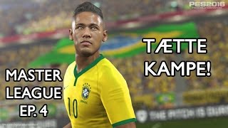 PES 16 Master league - EP.4 - TÆTTE KAMPE!