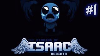 Прохождение The Binding of Isaac Rebirth от лица девушки #1