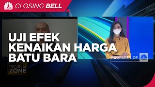Uji Efek Kenaikan Harga Batu Bara Yang Tembus USD 142 Per Ton