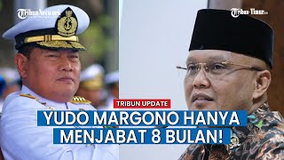 PKS Soroti "Umur Pendek" Laksamana Yudo Margono jika Terpilih Jadi Panglima TNI