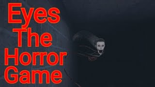 Eyes : The Horror Game . Прохождение на Easy с Крейси .