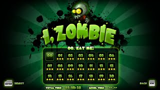 I, Zombie- 3 Stars All - Lvl 1-20 Walkthrough