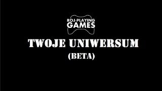 Ale czad! - Twoje Uniwersum - BETA (Roj-Playing Games!) 1000 filmów! - SPECIAL!