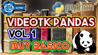 Leer datos, cambiar tipo de datos, información del DataFrame | VideoTK |Vol 1|Pandas | Python Básico