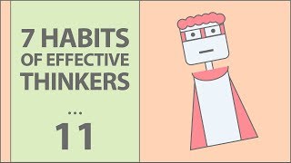 7 Habits of Highly Effective Thinkers