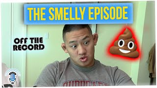 Off The Record: All About That Smelly