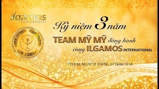 Kỷ niệm 3 năm team My My đồng hành cùng Ilgamos