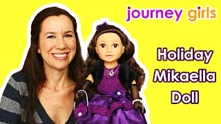 Journey Girls Holiday Doll Mikaella