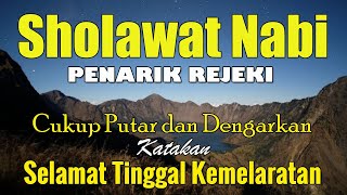 SHALAWAT JIBRIL PALING MERDU PENARIK REZEKI