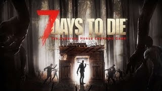 Ravenhearst мод. 7 Days to Die [Alpha 16.4] - Разговорный гайд.