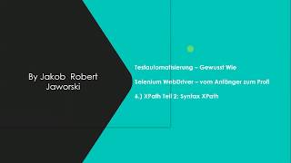 6.) Selenium WebDriver Tutorial deutsch - vom Anfänger zum Profi: XPath - Syntax