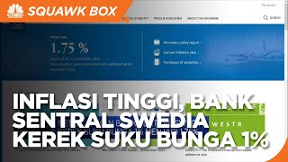 Mengejutkan, Bank Sentral Swedia Kerek Suku Bunga 1%