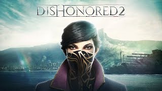 DISHONORED 2 - EL JUICIO | ANÁLISIS