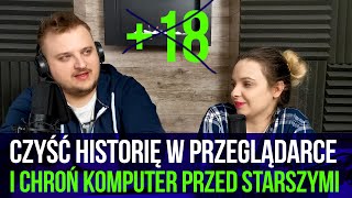 Czyść historię w przeglądarce i chroń komputer przed starszym zboru - Syn Marnotrawny #152
