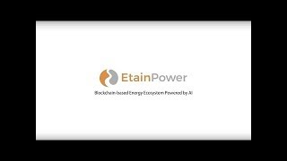 EtainPower combine blockchain and AI technologies