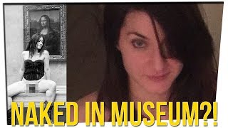 Performance Artist Arrested After Exposing Herself in The Louvre?!