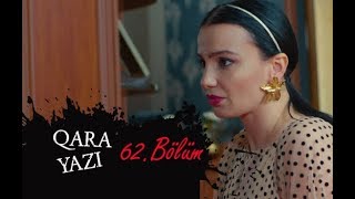 Qara yazı (62-ci bölüm)
