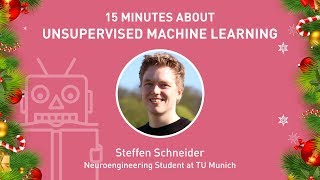 15x4 - 15 minutes about Unsupervised Machine Learning