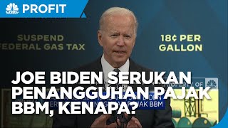 Harga Bensin Membara, Joe Biden Serukan Penangguhan Pajak BBM