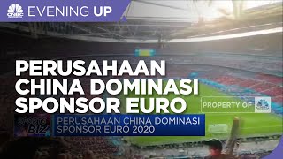 Perusahaan China Dominasi Sponsor Euro 2020