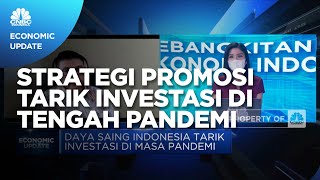 Strategi Promosi Tarik Investasi di Tengah Pandemi
