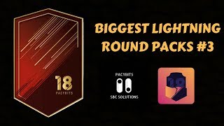 BIGGEST LIGHTNING ROUND PACK OPENING!!- (SPECIAL+ PACKS)- (Part 3)- FUT 18 Pack Opener & Draft