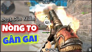 CF Mobile/CF Legends | Khắm Thị Bựa | Best Của Khắm Đã Trở Lại Và Độc Hại Hơn Xưa ..