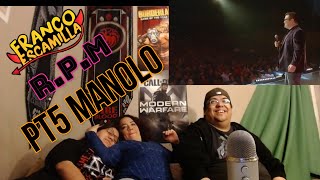 REACCION en familia , Franco Escamilla , R.P.M pt 5 Manolo