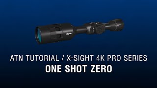 ATN X-Sight 4K Manual - How To Guide - One Shot Zero