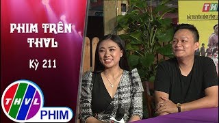 Phim Trên THVL - Kỳ 211: Gặp gỡ diễn viên Mỹ Linh và Quách Cung Phong | Phim Anh Ba Khía