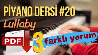 Piyano Dersi #20 - Lullaby "Brahms" (Yeni Başlayanlar İçin Piyano Kursu) "Piyano Nasıl Çalınır"