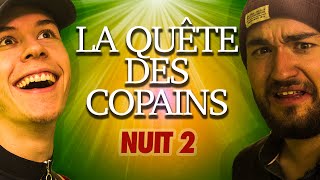 QUETE DES COPAINS - S1E2 (Pierre & Seb)