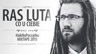 Ras Luta - Co u Ciebie