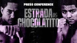 Estrada vs. Chocolatito 2: Final Press Conference